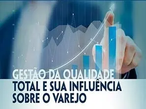 Palestra sobre Gestão da Qualidade Total e sua Influência sobre o Varejo