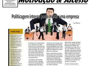 Politicagem interna pode matar uma empresa