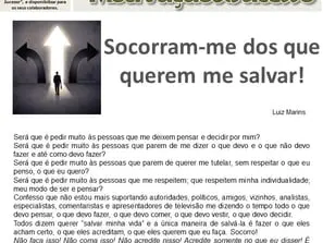 Socorram-me dos que querem me salvar!