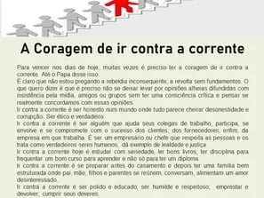 A coragem de ir contra a corrente