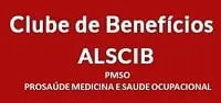 Clube de Benefícios: Parceria ALSCIB - PMSO - Prosaúde Medicina e Saúde Ocupacional