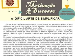 A difícil arte de simplificar