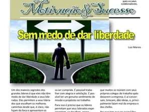 Sem medo de dar liberdade