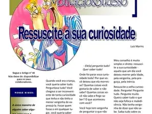 Ressuscite a sua curiosidade