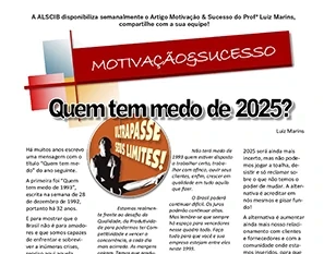 Quem tem medo de 2025?