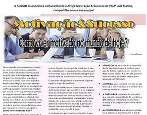 Como viver motivado no mundo de hoje?