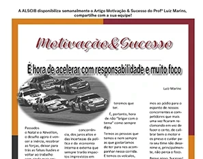 É hora de acelerar com responsabilidade e muito foco.