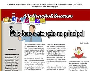 Mais foco e atenção no principal
