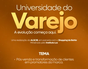 Universidade do Varejo para as Lojas do SDB 27/08 - Vagas Limitadas!