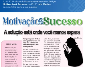 A solução está aonde você menos espera